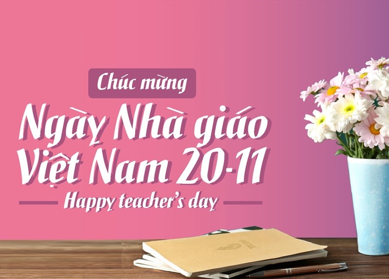 Chúc mừng Ngày Nhà giáo Việt Nam 20-11
